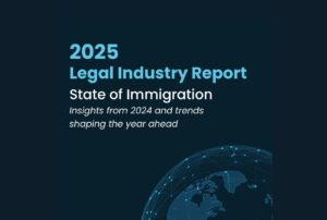 2025 Legal Industry Report: State Of Immigration