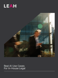 Real AI Use Cases For In-House Legal
