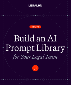 How To Build An AI Prompt Library For Your Legal Team